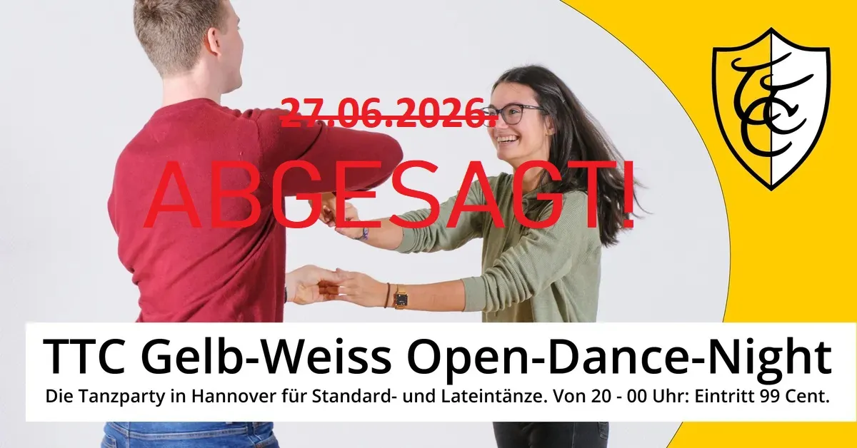 Open-Dance-Night am 27.06.2026 abgesagt!